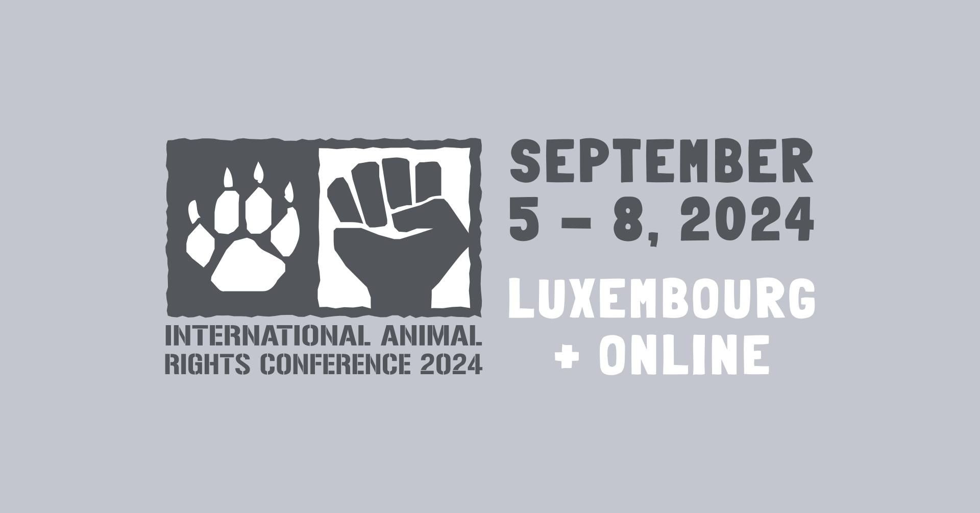 INTERNATIONAL ANIMAL RIGHTS CONFERENCE 2025 Visit Luxembourg